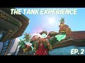 The tank experience ep 1 overwatch