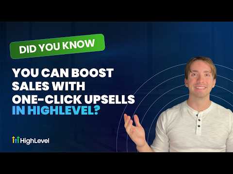 Did You Know You Can Boost Sales with One Click Upsells in HighLevel?