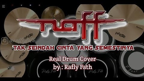 Naff - Tak Seindah Cinta yang Semestinya [Real Drum Cover]