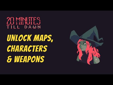 How To Unlock Maps, Characters And Weapons In 20 Minutes Till Dawn