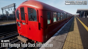 1938 Heritage Tube Stock Introduction - Bakerloo Line - First Look - Train Sim World 2