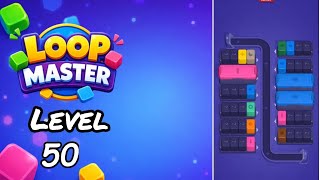 Loop Master Level 50 Walkthrough