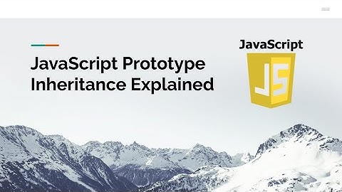 JavaScript Prototype Inheritance Explained | Build Reusable Business Logic Without Classes