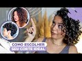 COMO ESCOLHER O CORTE IDEAL PRO SEU CABELO - Tamires Maia