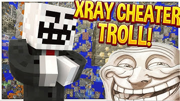 TROLLING XRAY CHEATER! (Minecraft Trolling)
