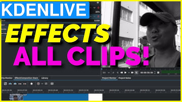 Kdenlive How To Apply Effects To ALL Clips In Project! | Kdenlive Tutorial