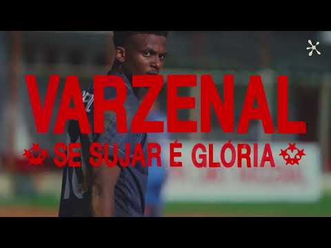 Varzenal — Se sujar é glória