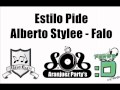 Estilo Pide - Alberto Stylee Falo (AranjuezParty's)