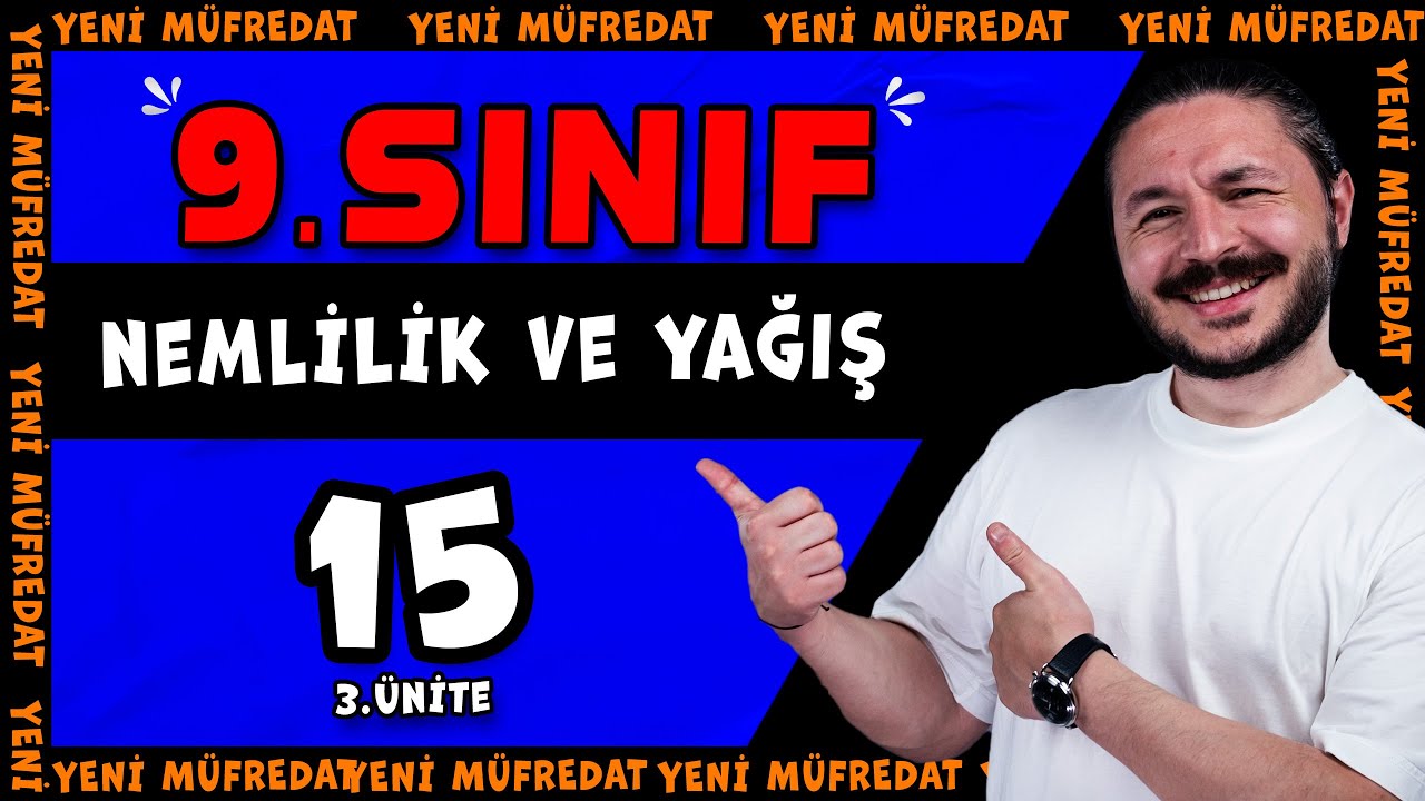 Nemlilik ve Yağış konu anlatımı 📕 3.ünite 🔴 9.sınıf coğrafya | 2025