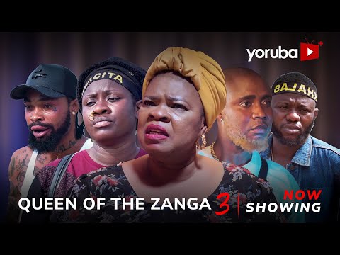 Queen Of The Zanga 3 Yoruba Movie 2024 Drama Peju Ogunmola Yinka Solomon Feranmi Oyalowo JamiuAzeez