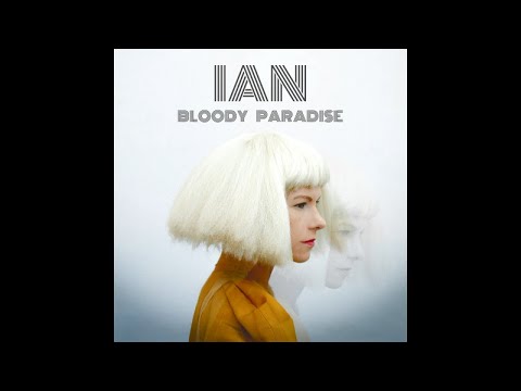 IAN - Bloody Paradise