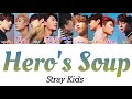 日本語字幕 かなるび 歌詞 Hero S Soup 해장국 ヘジャングク Stray Kids 스트레이키즈 ストレイキッズ 日本語字幕 かなるび 歌詞 Hero S Soup 해장국 ヘジャングク Stray Kids 스트레이키즈 ストレイキッズ