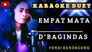 Empat mata - KARAOKE DUET - (D'Bagindas) COVER BY JANA