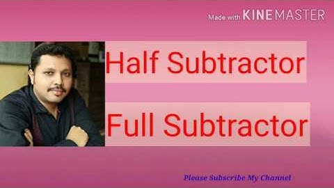 subtractor || half subtractor || full subtractor ||combinational series#6