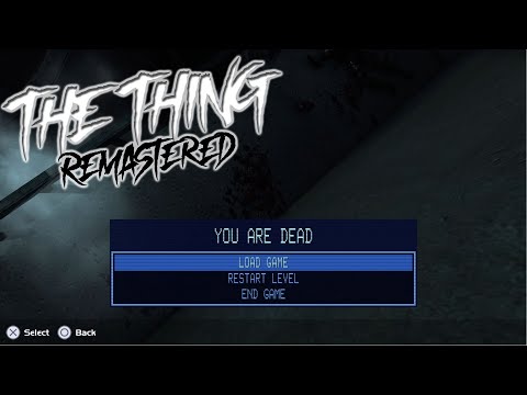 Thats More Than One Thing - The Thing: Remastered (Part 2)