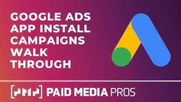 Google Ads App Install Campaigns