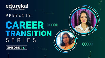Career Transition - Episode-37 | Node.js Certification Training Course | Edureka Reviews