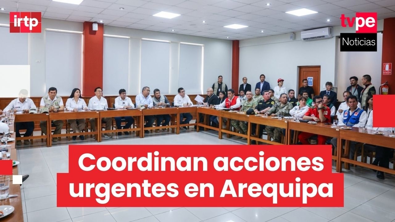 Gobierno coordina acciones en Arequipa tras afectaciones climáticas y define hoja de ruta