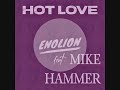 Enolion feat mike hammer    hot love 2021