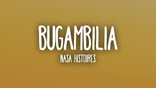 Video thumbnail of "Nasa Histoires - Bugambilia (Letra/Lyrics)"