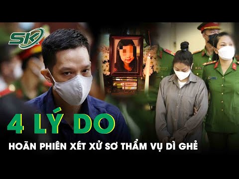 Video 4 Lý Do Hoãn Phiên Xử Sơ Thẩm Vụ 