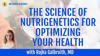 ☀️ The Science of Nutrigenetics for Optimizing Your Health (2024)