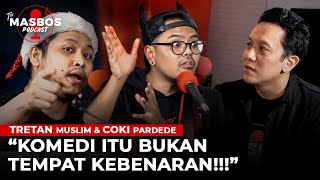 FPI BUBAR, SETUJU GA??  TRETAN MUSLIM  COKI PARDEDE  The Masbos Podcast