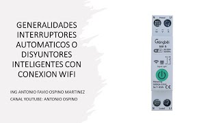 INTERRUPTORES AUTOMATICOS O DISYUNTORES INTELIGENTES CON CONEXION WI FI Y SU USO EN REFRIGERACION