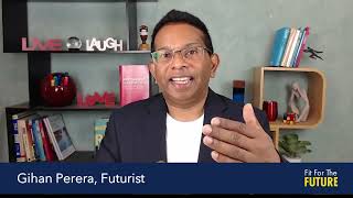 Details Leading Learning: The Missing Piece In Building Future-Ready Teams - Gihan Perera, Futurist Update