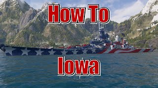 Path To The Iowa Complete! (World of Warships Legends Xbox Series X) 4k