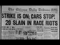 1919 Race Riots in Chicago: A look back 100 years later