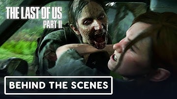 The Last of Us Part 2 Official Behind the Demo Trailer