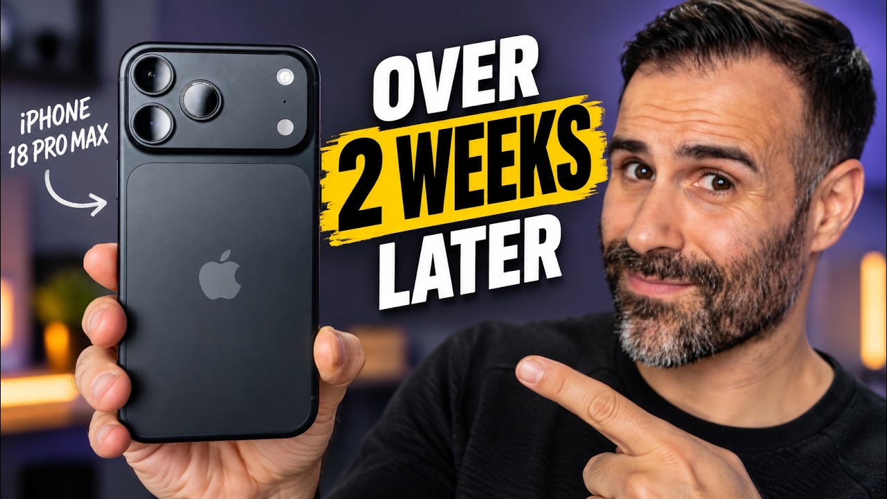 iPhone 18 Pro Max: 2 Weeks Later – One Thing Still Isn't Right