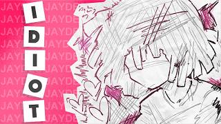 Jaydes - Idiot (ANIMATION)