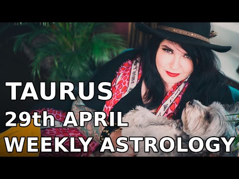 taurus-weekly-astrology-horoscope-29th-april-2019