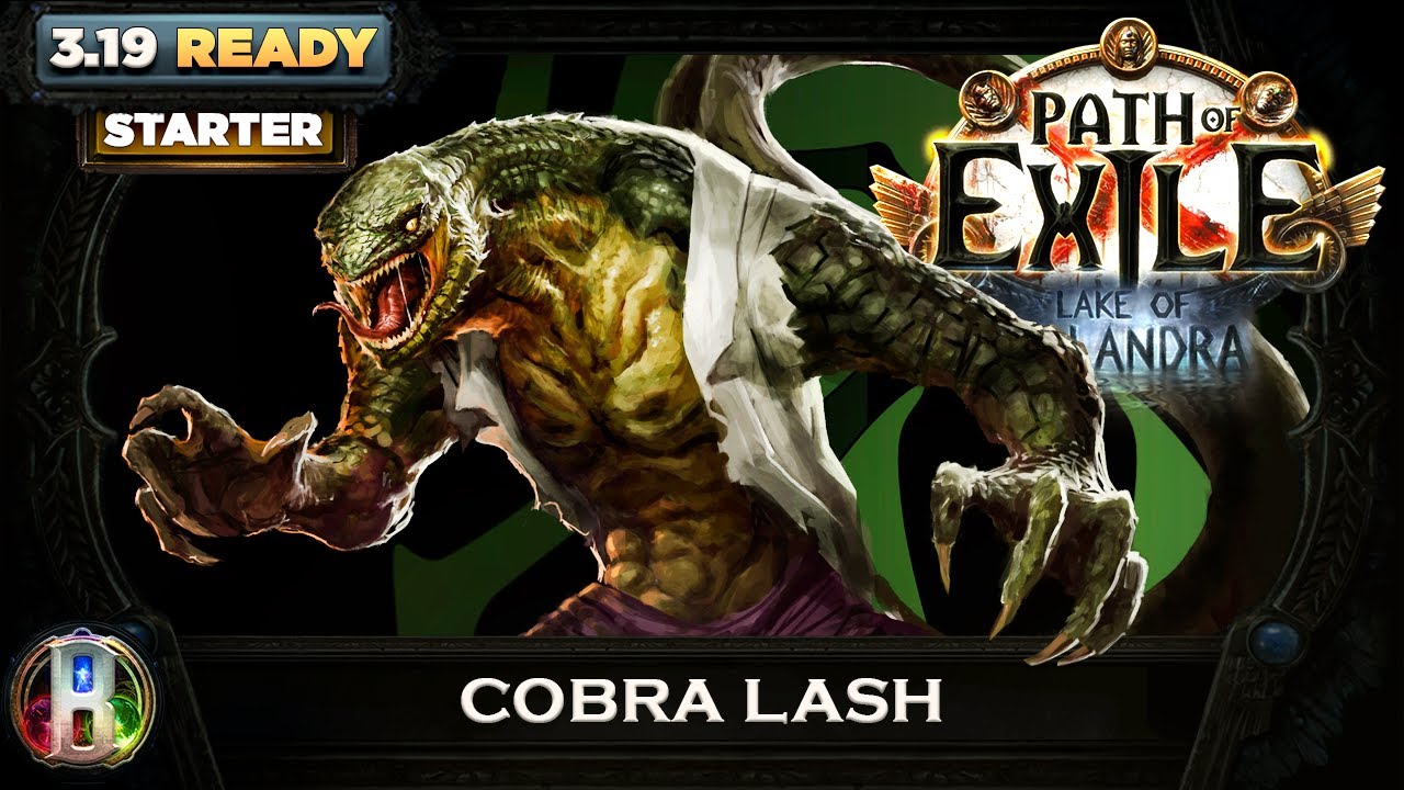 Path Of Exile 3.19: COBRA LASH ASSASSIN - POE LAKE OF KALANDRA - POE BUILDS
