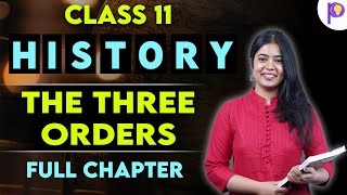 The Three Orders | History Full Chapter | Class 11 Humanities | Padhle screenshot 5