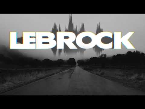 LEBROCK - Where the Streets Have No Name