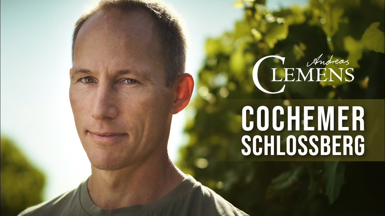 Andreas Clemens & Cochemer Schlossberg – Ein Winzer und seine Geschichte