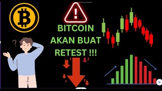 BITCOIN AKAN BUAT RETEST!!!!!