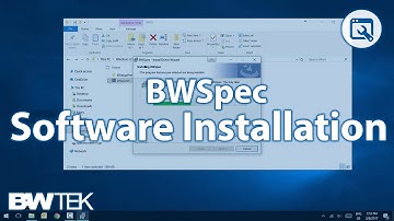 B&W Tek - BWSpec Software & Drivers Installation