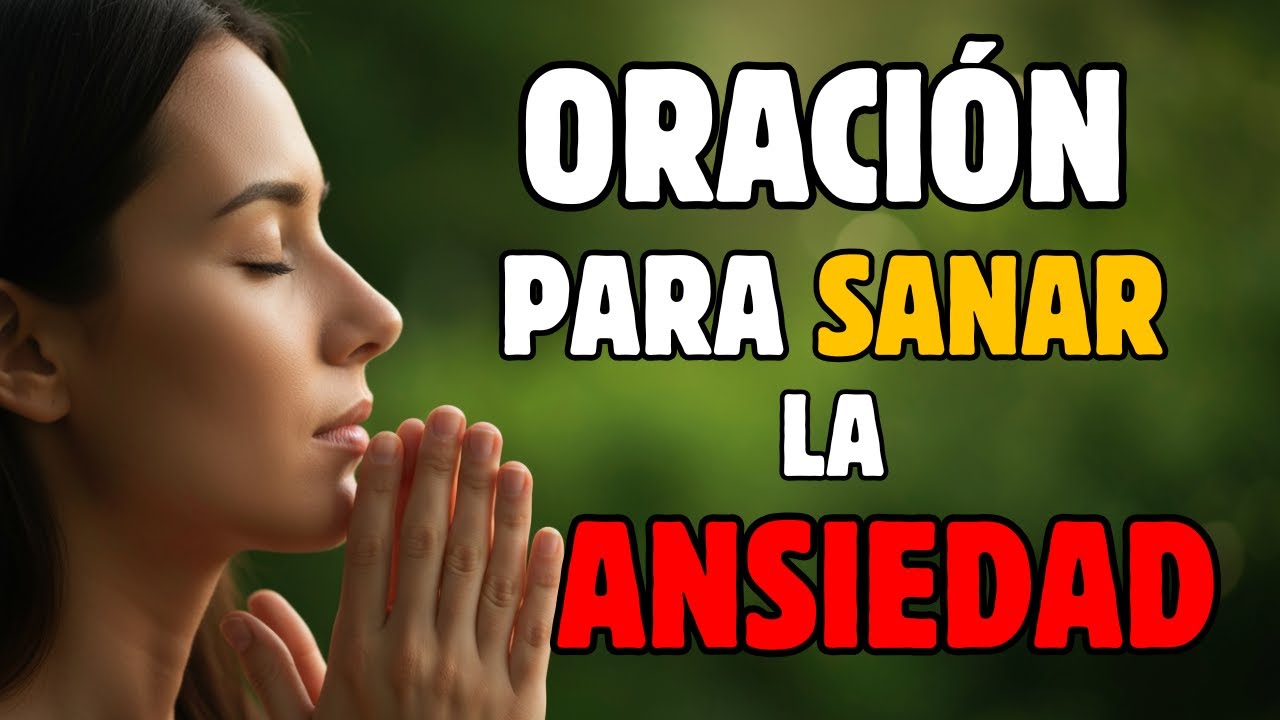 Oración para momentos de ANSIEDAD o preocupación