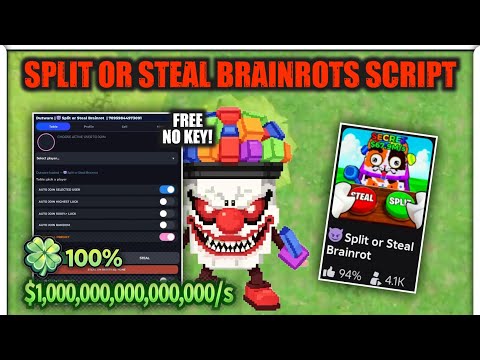 Split Or Steal Brainrots Script No Key | Auto Steal, Auto Split, Auto Luck | Mobile & Pc