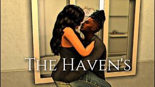 The Haven's | S1.E8 | Sim 4 Machinima