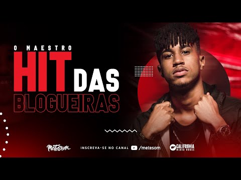 O MAESTRO - HIT DAS BLOGUEIRAS (CLIPE OFICIAL) | METE SOM