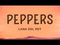 Lana del rey  peppers lyrics