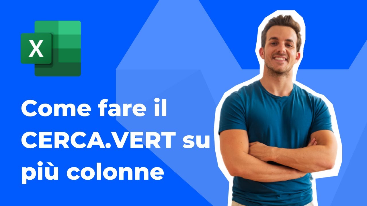 Excel — Come fare il CERCA.VERT su più colonne