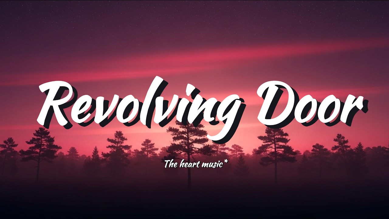 Revolving Door Text Revolving Door - lyrics - YouTube