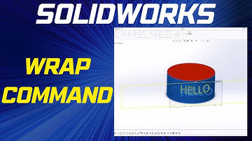 How to use Wrap Command in SOLIDWORKS - SolidWorks Beginner
