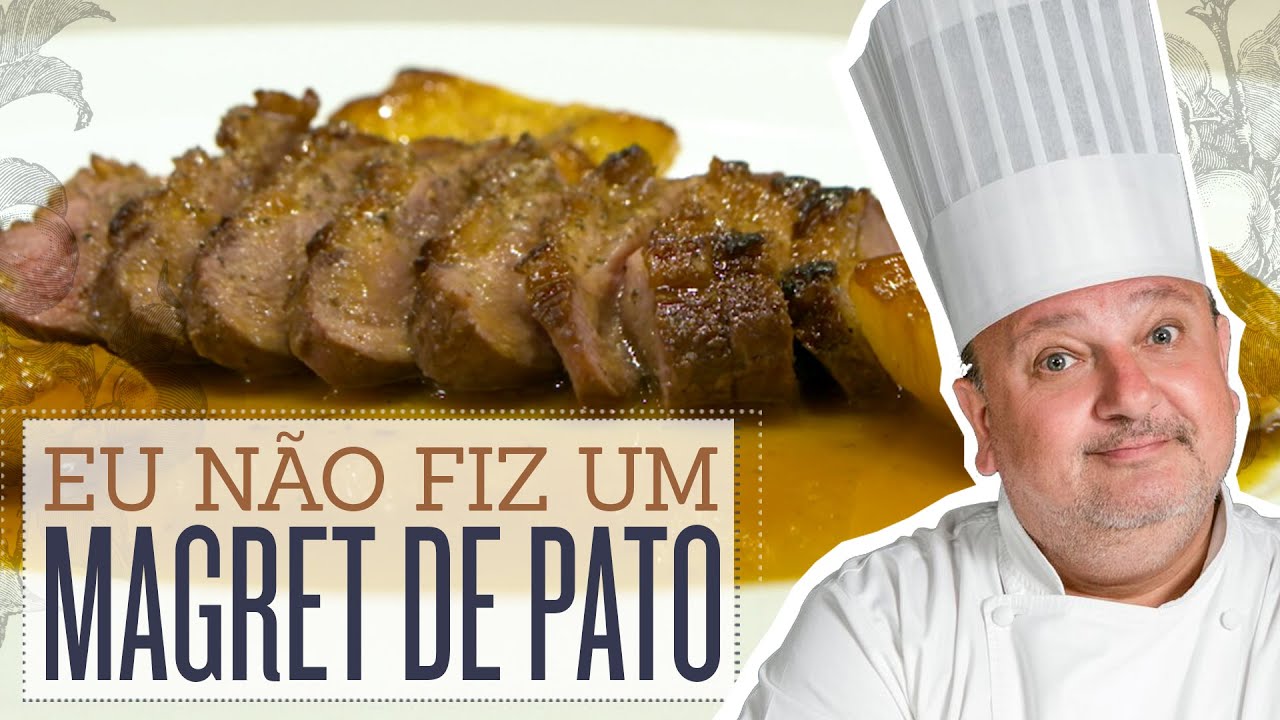 PEDIRAM ESSE PRATO MAIS DE MIL VEZES: MAGRET DE PATO | ERICK JACQUIN